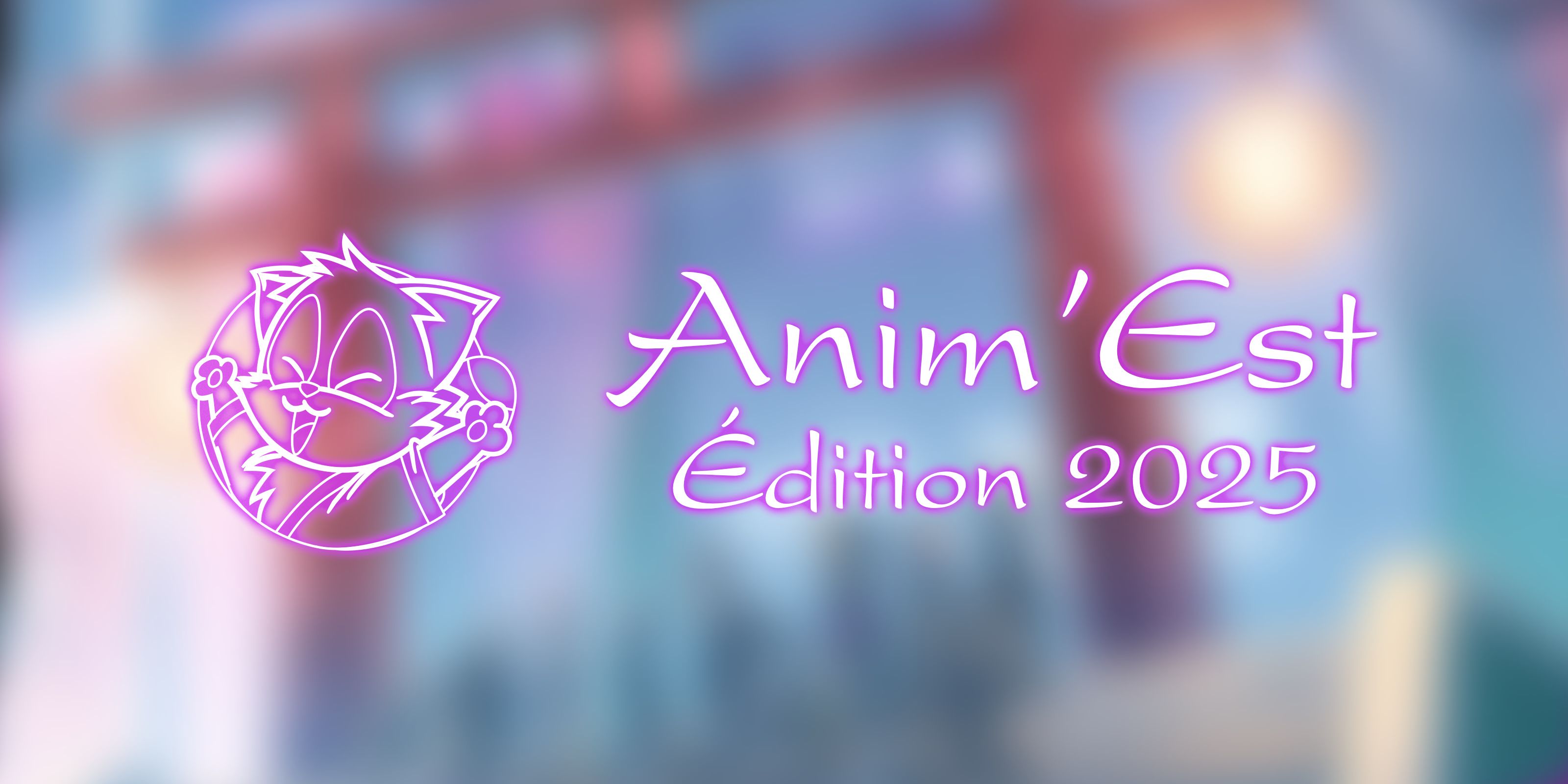 Bannière de la billetterie Anim'Est 2025